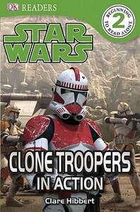 【预售】Star Wars: Clone Troopers in Action
