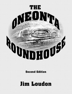 【预售】The Oneonta Roundhouse