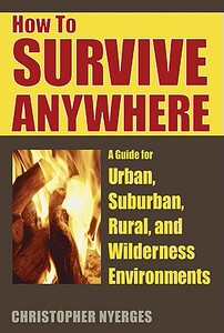 【预售】How to Survive Anywhere: A Guide for Urban