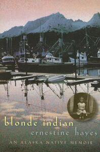 【预售】Blonde Indian: An Alaska Native Memoir