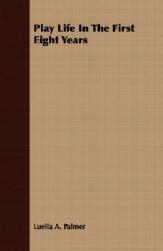 【预售】Play Life in the First Eight Years