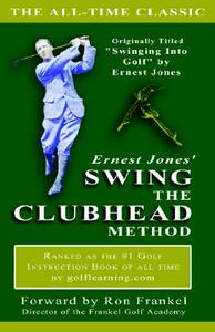 【预售】Ernest Jones’ Swing the Clubhead