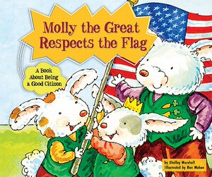 【预售】Molly the Great Respects the Flag: A Book about