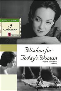 【预售】Wisdom for Today’s Woman: Insights from Esther