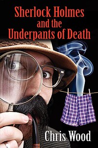 【预售】Sherlock Holmes and the Underpants of Death