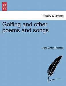 【预售】Golfing and Other Poems and Songs.