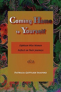 【预售】Coming Home to Yourself: Eighteen Wise Women Reflect