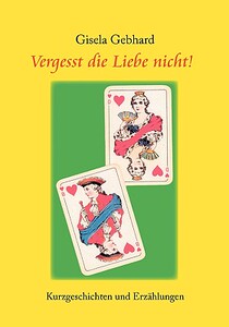 【预售】Vergesst Die Liebe Nicht!