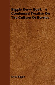 【预售】Biggle Berry Book - A Condensed Treatise on the
