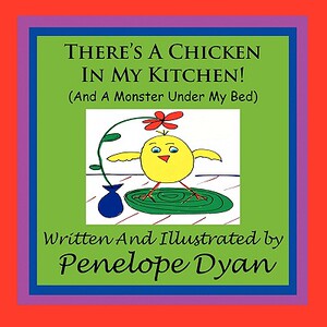 【预售】There’s a Chicken in My Kitchen! (and a Monster