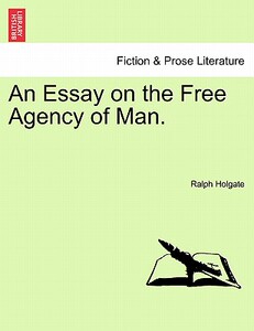 【预售】An Essay on the Free Agency of Man.