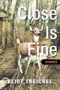 【预售】Close Is Fine
