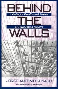 【预售】Behind the Walls: A Guide for Families and Friends