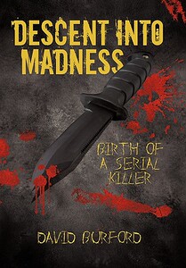 【预售】Descent Into Madness: Birth of a Serial Killer