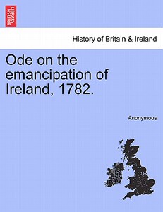 【预售】Ode on the Emancipation of Ireland, 1782.