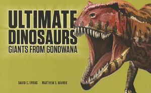【预售】Ultimate Dinosaurs: Giants from Gondwana