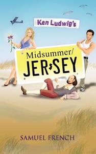 【预售】Ken Ludwig’s Midsummer/Jersey