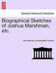 【预售】Biographical Sketches of Joshua Marshman, Etc.