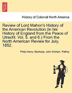 【预售】Review of Lord Mahon’s History of the American