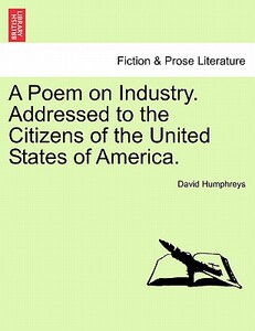 【预售】A Poem on Industry. Addressed to the Citizens of the