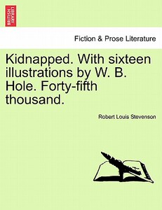 【预售】Kidnapped. with Sixteen Illustrations by W. B. Hole.