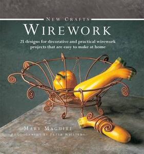 【预售】New Crafts: Wirework: 25 Designs for Decorative and