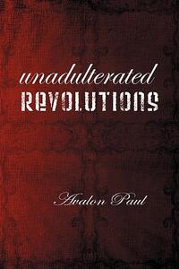 【预售】Unadulterated Revolutions