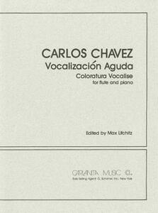 【预售】Vocalizacion Aguda: Coloratura Vocalise for Flute