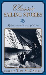 【预售】Classic Sailing Stories: Fifteen Incredible Tales of
