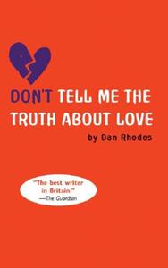 【预售】Don’t Tell Me the Truth about Love