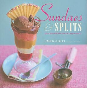 【预售】Sundaes & Splits: Delicious Recipes for Ice Cream