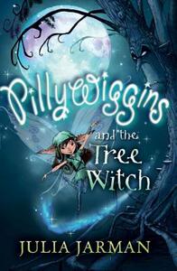 【预售】Pillywiggins and the Tree Witch