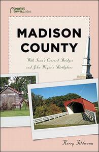 【预售】Madison County: With Iowa’s Covered Bridges and John