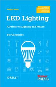【预售】Led Lighting: A Primer to Lighting the Future