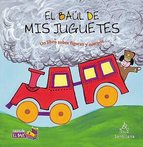 【预售】El Baul de Mis Juguetes: Un Libro Sobre Figuras y