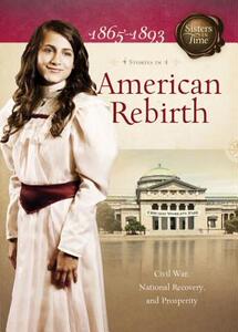 【预售】American Rebirth: Civil War, National Recovery, and