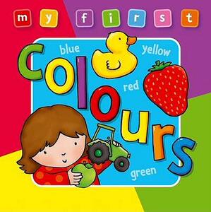 【预售】My First Colours Board Book Deluxe: A Padded