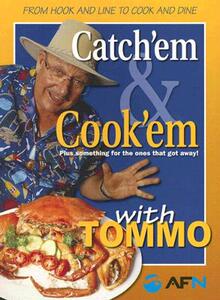 【预售】Catch’em & Cook’em with Tommo: Plus Something for