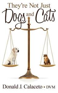 【预售】They’re Not Just Dogs and Cats