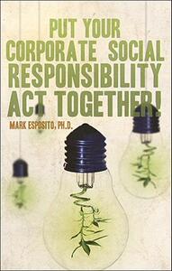 【预售】Put Your Corporate Social Responsibility Act