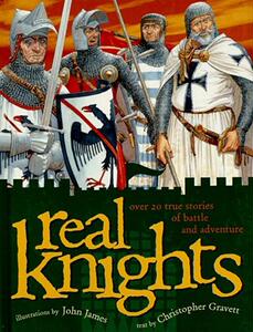 【预售】Real Knights: Over 20 True Stories of Battle and