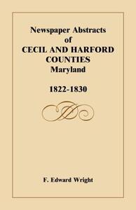 【预售】Newspaper Abstracts of Cecil and Harford Counties