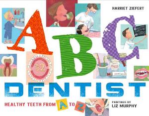 【预售】ABC Dentist: Healthy Teeth from A to Z