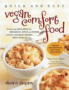 【预售】Quick and Easy Vegan Comfort Food: 65 Everyday Meal
