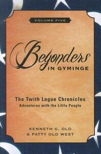 【预售】The Twith Logue Chronicles: Adventures with the