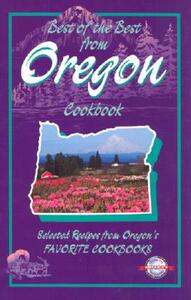 【预售】Best of the Best from Oregon: Selected Recipes from