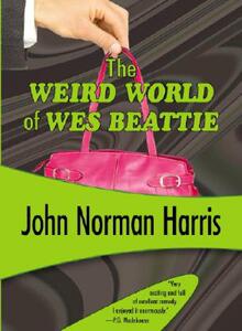 【预售】The Weird World of Wes Beattie