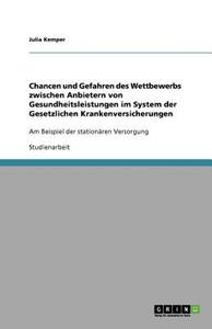 【预售】Chancen Und Gefahren Des Wettbewerbs Zwischen