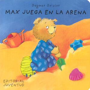 【预售】Max Juega en la Arena = Max Plays in the Sandbox