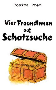 【预售】Vier Freundinnen Auf Schatzsuche